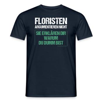 Floristen argumentieren nicht - Männer T-Shirt - Navy - Vorne - AI Model Male 178 light (178cm)