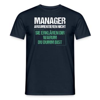 Managers don't argue - Men's T-Shirt - navy - Front - AI Model Male 178 light (178cm)