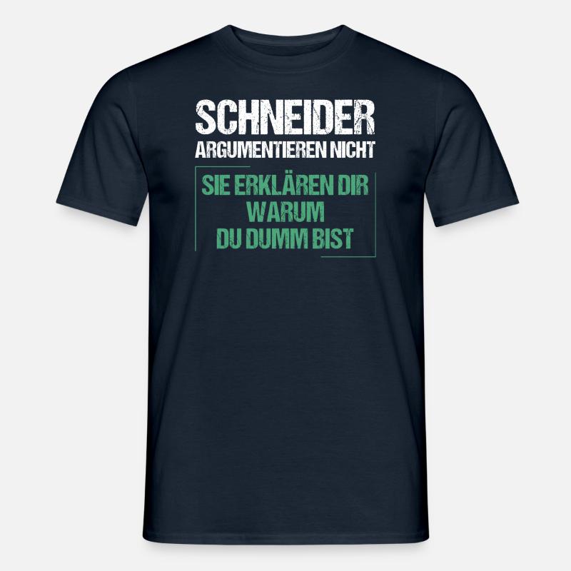 Schneider argumentieren nicht - Männer T-Shirt - Navy