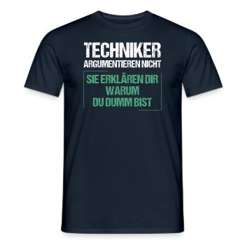 Technicians don't argue - Men's T-Shirt - navy - Front - AI Model Male 178 light (178cm)