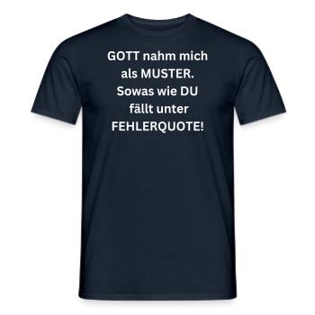 Gott nahm mich als Muster. Du bist Fehlerquote! - Männer T-Shirt - Navy - Vorne - AI Model Male 178 light (178cm)