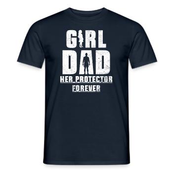 Girl Dad Her Protector Forever Father of Girls Fun - Men's T-Shirt - navy - Front - AI Model Male 178 light (178cm)