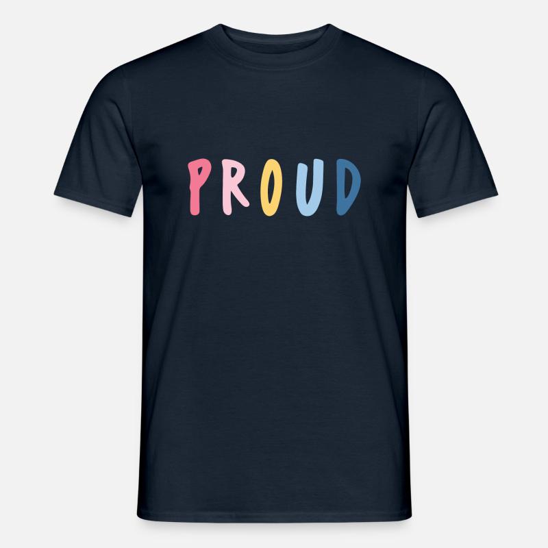Be proud! - Männer T-Shirt - Navy