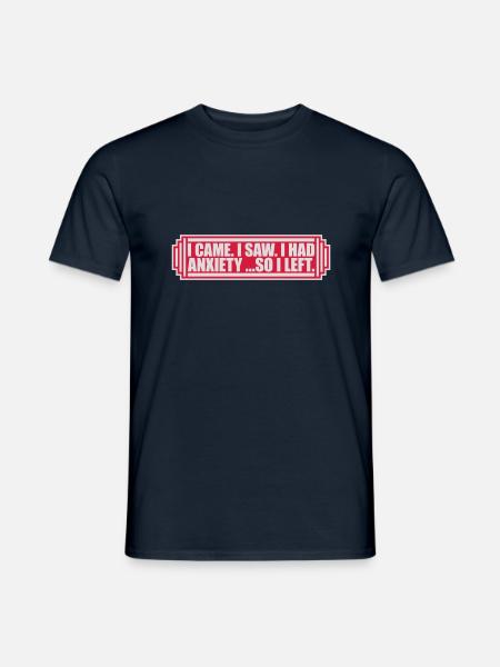 J’avais de l’anxiété en disant - T-shirt homme - marine