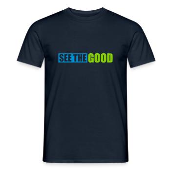 see the good Zitat - Männer T-Shirt - Navy - Vorne - AI Model Male 178 light (178cm)