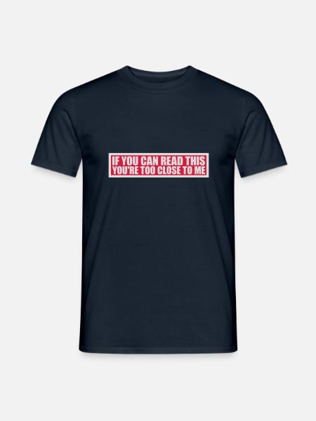 too close to me - Men's T-Shirt - navy