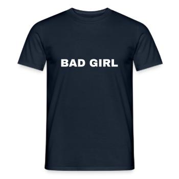 Bad Girl - Männer T-Shirt - Navy - Vorne - AI Model Male 178 light (178cm)