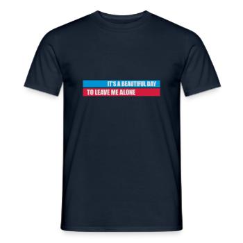leave me alone day - Männer T-Shirt - Navy - Vorne - AI Model Male 178 light (178cm)