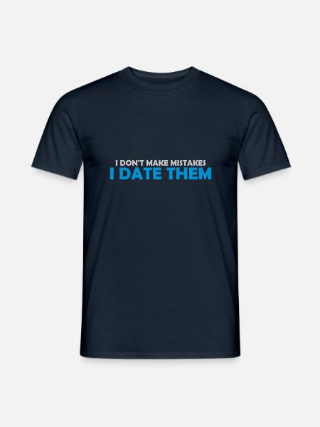 Date Mistakes Quote Logo - Men's T-Shirt - navy