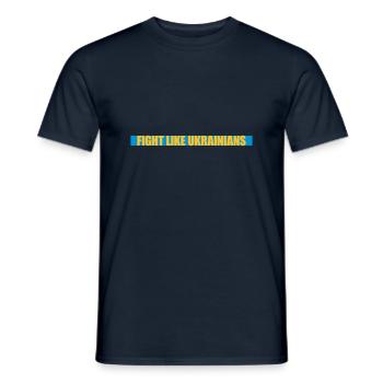 fight like ukrainians quote - Men's T-Shirt - navy - Front - AI Model Male 178 light (178cm)