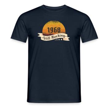 1968 Still rockin - Cool birthday Gift - Men's T-Shirt - navy - Front - AI Model Male 178 light (178cm)