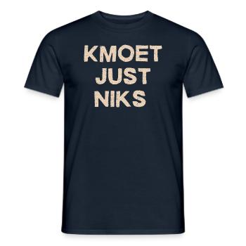 Kmoet just nothing, Antwerpener Dialekt Shirts - Männer T-Shirt - Navy - Vorne - AI Model Male 178 light (178cm)
