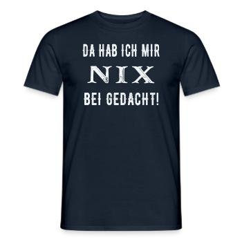 Da hab ich mir nix bei gedacht! - Männer T-Shirt - Navy - Vorne - AI Model Male 178 light (178cm)