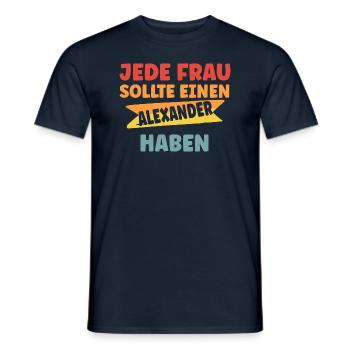 Jede Frau sollte einen Alexander haben - Männer T-Shirt - Navy - Vorne - AI Model Male 178 light (178cm)