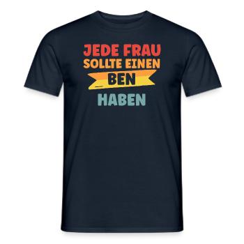 Jede Frau sollte einen Ben haben - Männer T-Shirt - Navy - Vorne - AI Model Male 178 light (178cm)