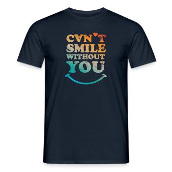 Can't smile without you - Männer T-Shirt - Navy - Vorne - AI Model Male 178 light (178cm)
