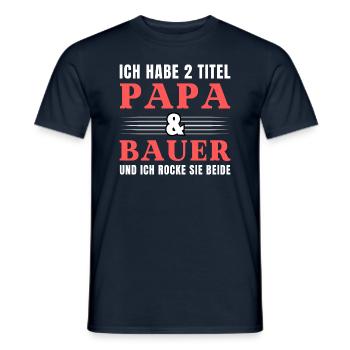 Ich habe 2 Titel Papa und Bauer - Männer T-Shirt - Navy - Vorne - AI Model Male 178 light (178cm)