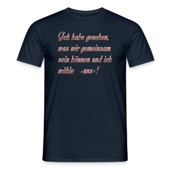 Ich habe gesehen, was wir gemeinsam sein können - Männer T-Shirt - Navy - Vorne - AI Model Male 178 light (178cm)
