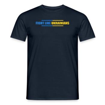 fight like ukranian - Men's T-Shirt - navy - Front - AI Model Male 178 light (178cm)
