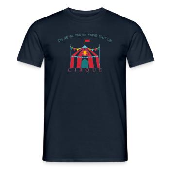On ne va pas en faire tout un cirque ! - T-shirt homme - marine - Devant - AI Model Male 178 light (178cm)