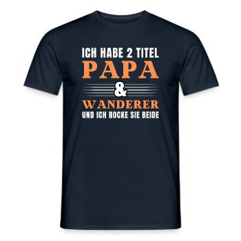 Ich habe 2 Titel Papa und Wanderer - Männer T-Shirt - Navy - Vorne - AI Model Male 178 light (178cm)