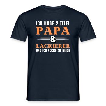 Ich habe 2 Titel Papa und Lackierer - Männer T-Shirt - Navy - Vorne - AI Model Male 178 light (178cm)