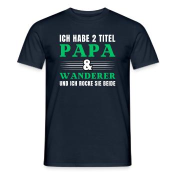 Ich habe 2 Titel Papa und Wanderer - Männer T-Shirt - Navy - Vorne - AI Model Male 178 light (178cm)