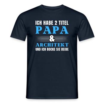 Ich habe 2 Titel Papa und Architekt - Männer T-Shirt - Navy - Vorne - AI Model Male 178 light (178cm)