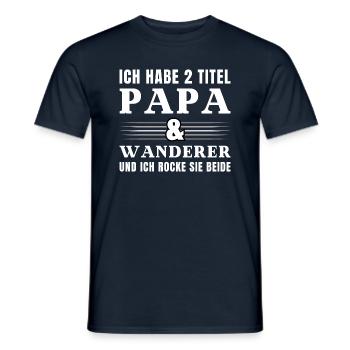 Ich habe 2 Titel Papa und Wanderer - Männer T-Shirt - Navy - Vorne - AI Model Male 178 light (178cm)