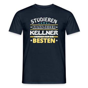 Studieren kann jeder Kellner sind die Besten - Männer T-Shirt - Navy - Vorne - AI Model Male 178 light (178cm)