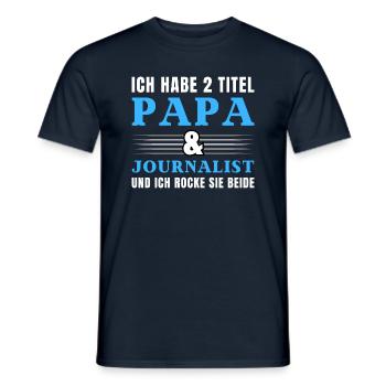 Ich habe 2 Titel Papa und Journalist - Männer T-Shirt - Navy - Vorne - AI Model Male 178 light (178cm)