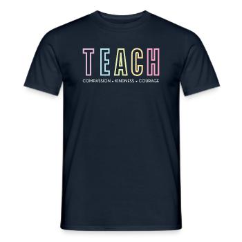 TEACH | Inspirational Teacher Print - Men's T-Shirt - navy - Front - AI Model Male 178 light (178cm)
