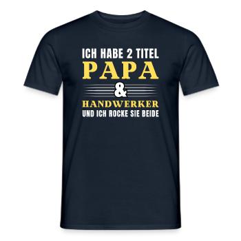 Ich habe 2 Titel Papa und Handwerker - Männer T-Shirt - Navy - Vorne - AI Model Male 178 light (178cm)