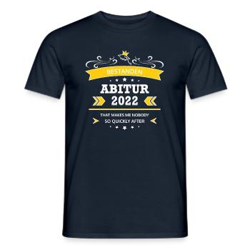 Abi 2022 lustig Sprüche Abitur Geschenk bestanden - Männer T-Shirt - Navy - Vorne - AI Model Male 178 light (178cm)