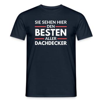 Sie sehen hier den Besten aller Dachdecker - Männer T-Shirt - Navy - Vorne - AI Model Male 178 light (178cm)