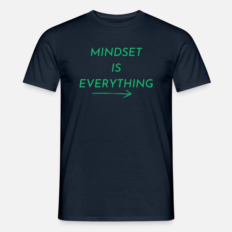 MINDSET IS EVERTHING - Männer T-Shirt - Navy