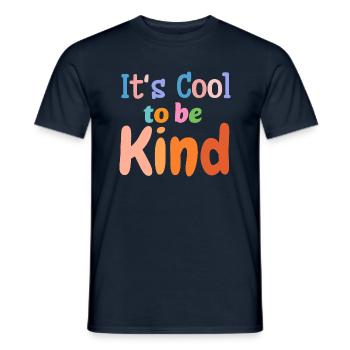 Es ist cool, nett zu sein - Männer T-Shirt - Navy - Vorne - AI Model Male 178 light (178cm)