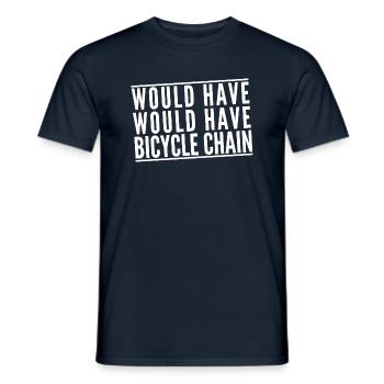 Would Have Would Have Bicycle Chain Denglisch - Männer T-Shirt - Navy - Vorne - AI Model Male 178 light (178cm)