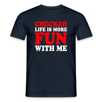 Checked, life is more fun with me 2 - Men's T-Shirt - navy - Front - AI Model Male 178 light (178cm)