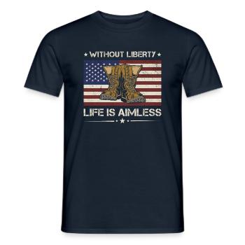 Without Liberty Life Is Aimless Army Veteran - Men's T-Shirt - navy - Front - AI Model Male 178 light (178cm)