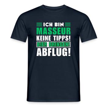 Ich bin Masseur - Keine Tipps! Bier bringen - Männer T-Shirt - Navy - Vorne - AI Model Male 178 light (178cm)
