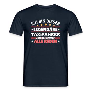 Ich bin dieser legendäre Taxifahrer - Männer T-Shirt - Navy - Vorne - AI Model Male 178 light (178cm)