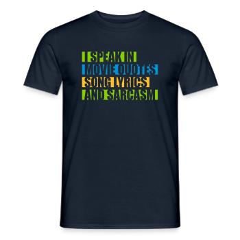 speak lyrics and sarcasm - Men's T-Shirt - navy - Front - AI Model Male 178 light (178cm)