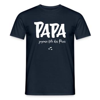 Papa joyeuse fête des Pères - T-shirt homme - marine - Devant - AI Model Male 178 light (178cm)
