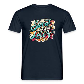 Jetzt schwitzen, später bereuen - Männer T-Shirt - Navy - Vorne - AI Model Male 178 light (178cm)