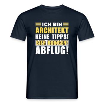 Ich bin Architekt - Keine Tipps! Bier bringen - Männer T-Shirt - Navy - Vorne - AI Model Male 178 light (178cm)