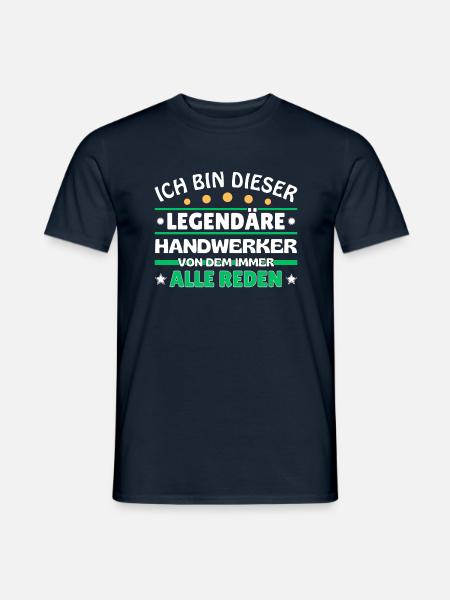 Ich bin dieser legendäre Handwerker - Männer T-Shirt - Navy