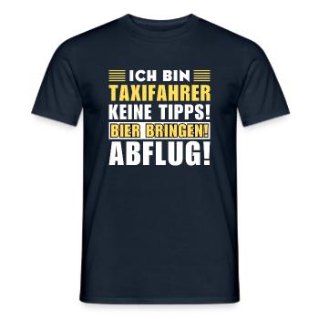 Ich bin Taxifahrer - Keine Tipps! Bier bringen - Männer T-Shirt - Navy - Vorne - AI Model Male 178 light (178cm)