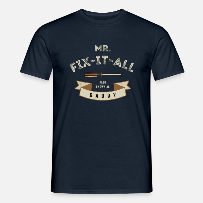 Mr fix it all - also known as daddy! - Männer T-Shirt - Navy