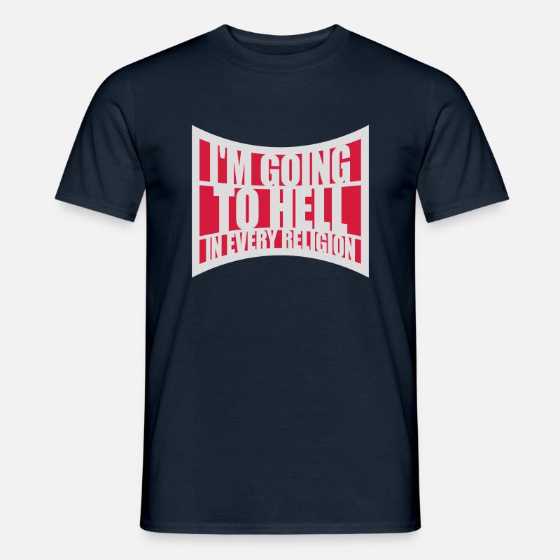 im going to hell - Männer T-Shirt - Navy
